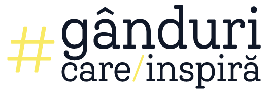 #gânduricareinspiră